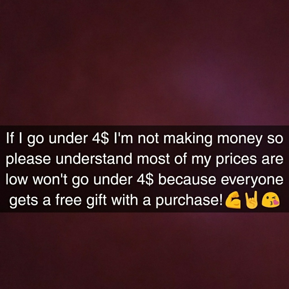 If its at 4$ its a deal please s a free gift.